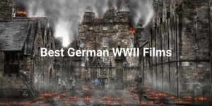 Best German WWII Films